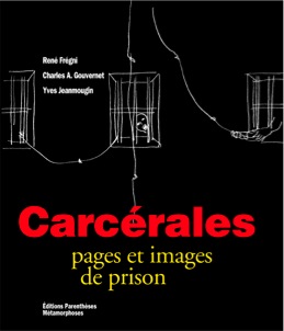 Couverture du livre Carcérales, pages et images de prison