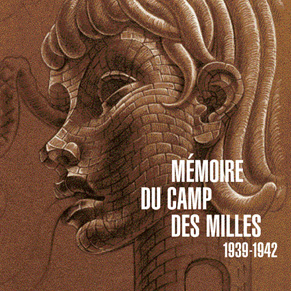 Couverture du livre Mémoire du camp des Milles 1939-1942 / Book cover of Memory of the Camp des Milles 1939-1942